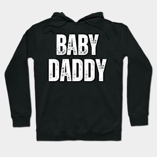 Baby Daddy New Dad New Father Gift Hoodie